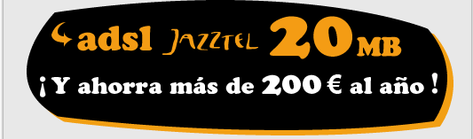 ADSL Jazztel 20 Mb: ahorra más de 200 euros al año