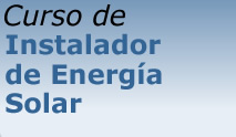 Curso de  Instalador de Energ&iacute;a Solar